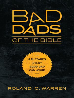 cover image of Bad Dads of the Bible